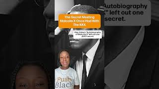 The Secret Meeting Malcolm X Once Had With The KKK [upl. by Esbenshade170]