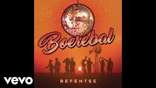 Refentse  Boerebal Official Audio [upl. by Znieh]