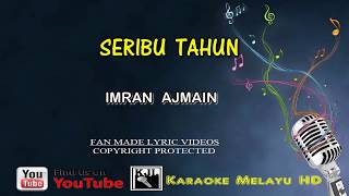 Imran Ajmain Seribu Tahun Karaoke Tanpa Vokal Lirik Video HD [upl. by Yert791]