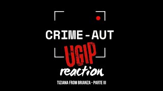 Tiziana from Brianza parte 3  UGIP REACTION [upl. by Linnie]