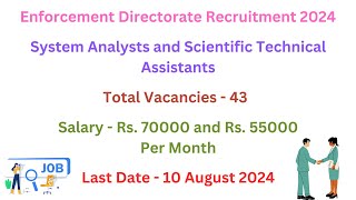 Directorate of Enforcement Recruitment 2024 System Analysts and Scientific Technical Assistants [upl. by Ynelram807]