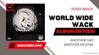 Tierra Whack  World Wide Wack Album Review [upl. by Gerg]