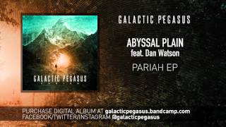 Galactic Pegasus  Abyssal Plain feat Dan Watson  Andrew Baena [upl. by Petey]