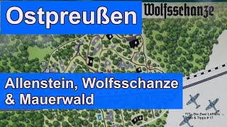 Ostpreußen 🇵🇱  Allenstein Wolfsschanze amp Mauerwald  Trips und Tipps  17 [upl. by Humpage463]