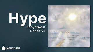 Kanye West  Hype DONDA V2  LEAK [upl. by Greeson]