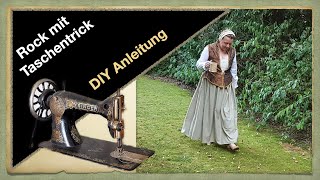 Rock im historischen Stil einfach selber nähen  DIY Anleitung für Anfänger [upl. by Sualocin]