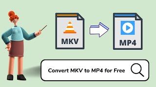 How to Convert MKV to MP4 for Free [upl. by Fotina238]