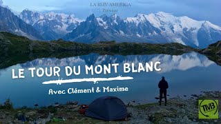 LE TOUR DU MONT BLANC [upl. by Sulihpoeht]