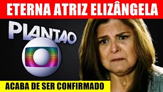 QUE TRlSTEZA Nossa eterna atriz Elizângela aos 67 anos após tantas novelas na TV chega notícia [upl. by Ruthy]