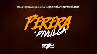 MC Jojo Boladão  Firma milhonaria DJ Everton Detona Perera Divulga [upl. by Howey418]