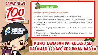 Kunci Jawaban PAI Kelas 4 Halaman 183 Ayo Kerjakan Bab 10 Kurikulum Merdeka [upl. by Jamesy]