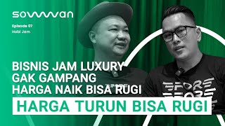 DULU JUALAN DI KOPER SEKARANG JUAL JAM HINGGA MILYARAN  HOBIJAM sowan [upl. by Bo]