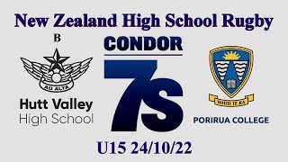 05 Condor 7s U15 Hutt Valley High School B v Porirua College 241022 [upl. by Rucker]