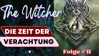 Fantasy Hörbuch  The Witcher 2  Zeit der Verachtung  11 [upl. by Dennie627]