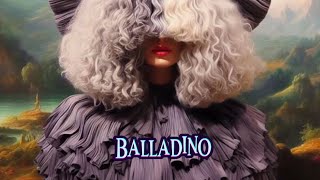 Sia  Balladino [upl. by Rednazxela436]