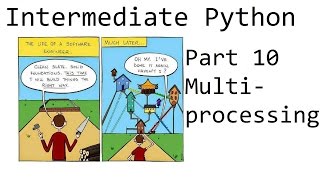 Multiprocessing  Intermediate Python Programming p10 [upl. by Laumas]