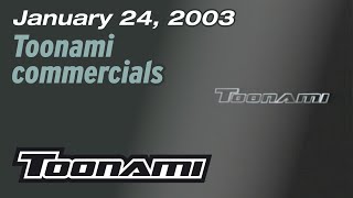 Toonami commercials  January 24 2003 [upl. by Lubow33]