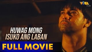 Huwag Mong Isuko Ang Laban Full Movie HD  Ronnie Ricketts Vina Morales [upl. by Bryant]