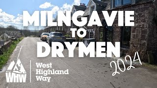 The West Highland Way 2024 Adventure Day 1  Milngavie to Drymen [upl. by Schreiber]