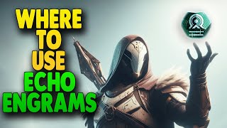 Destiny 2 How to Use Echo Engrams  Simple Guide [upl. by Noyk]