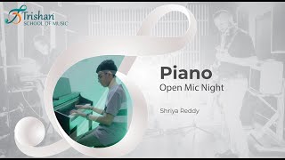 Piano Performance by Shriya Reddy student of Trishan School of Music [upl. by Eltsyrk]