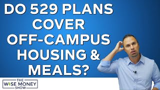 Do 529 Plans Cover OffCampus Housing and Meals [upl. by Assenna755]