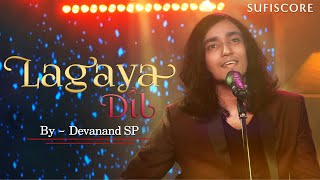 Lagaya Dil Official Video  Devanand SP  Deepak Pandit amp Paras Nath  Sajjad Ali  New Song 2020 [upl. by Labana970]