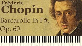 ♪ Frédéric Chopin Barcarolle in Fsharp major Op 60  Piano Tutorial [upl. by Hedvah]