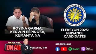 Garma at Espinosa Kumanta na Nuisance Candidates para sa Eleksyon 2025  DMOA Podcast [upl. by Irt811]