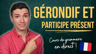 Grammaire française B1  Gérondif et participe présent  Étant fatigué OU en étant fatigué [upl. by Kamat]