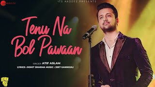 Tenu Na Bol Pawaan  Behen Hogi Teri  Atif Aslam  Ai Cover [upl. by Coumas]