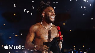 Burna Boy — Last Last Apple Music Live 2023 [upl. by Esinal435]