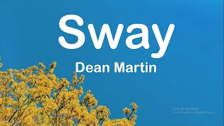 Dean Martin  Sway Lyrics [upl. by Annayoj786]