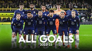 All Goals Chelsea FC 202223 [upl. by Nomae]