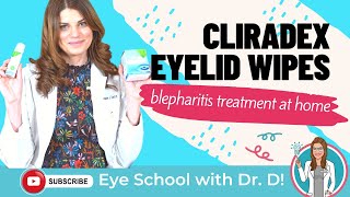 Blepharitis Treatment at Home  Cliradex Eyelid Wipes  Cliradex Light Foam  Cliradex Towelettes [upl. by Sherrard592]