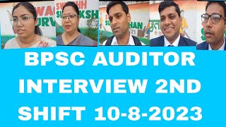 BPSC AUDITOR INTERVIEW 2ND SHIFT 1082023 [upl. by Etteraj]