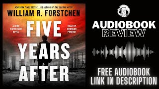 Five Years After Audiobook Review  William R Forstchen Audiobook Review [upl. by Noyk]