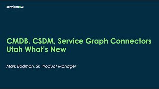 Whats new in Utah CMDB CSDM and Service Graph Connectors [upl. by Beret]