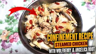 枸杞当归蒸干榜鸡 Confinement Recipe  Steamed Chicken with Wolfberry amp Angelica Root [upl. by Jesse87]