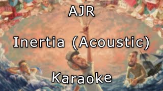 Inertia Acoustic Karaoke  AJR [upl. by Hach]