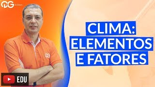 Geografia no ENEM  Clima elementos e fatores [upl. by Ohce]