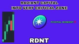 RDNT COIN VERY CRITICAL ZONE IN 2024‼️ PIVOTAL RADIANT CAPITAL CRYPTO MOMENT‼️ WATCH OUT [upl. by Lenoel]