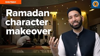 Setting Character Goals in Ramadan  Khutbah by Dr Omar Suleiman [upl. by Ekusoyr]