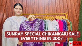 Live Sale Super Sunday Sale Chikankari  Everything in 300 Chikankari  Lucknowi Kurti Live Sale [upl. by Lesli177]