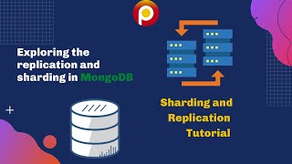 Exploring the replication and sharding in MongoDB  Database Tutorial [upl. by Ahsieit3]