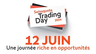 Swissquote Trading Day 2024  Swissquote [upl. by Maples]