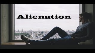 Alienation [upl. by Eugenle]