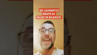 CLAMOROSO DE LAURENTIIS INDAGATO PER FALSO IN BILANCIO [upl. by Adnoloy]