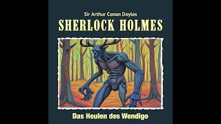 Sherlock Holmes  Das Heulen des Wendigo [upl. by Aleacem893]