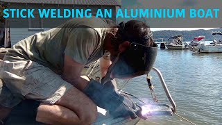 Stick welding an aluminium boat [upl. by Barraza543]